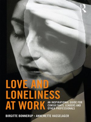 cover image of Love and Loneliness at Work